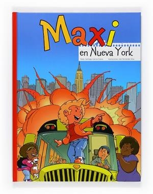 MAXI EN NUEVA YORK | 9788467543506 | GARCÍA, SANTIAGO