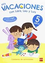MIS VACACIONES CON LARA, LEO Y LUIS. 5 AÑOS | 9788467592061