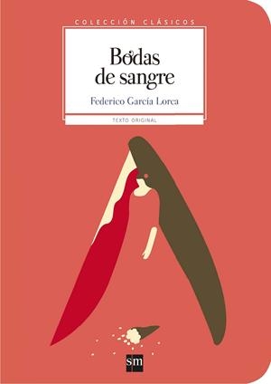 BODAS DE SANGRE (TEXTO ORIGINAL) | 9788467585032 | GARCÍA LORCA, FEDERICO