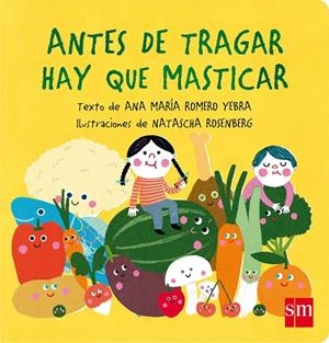 ANTES DE TRAGAR HAY QUE MASTICAR | 9788467597790 | ROSENBERG, NATASCHA