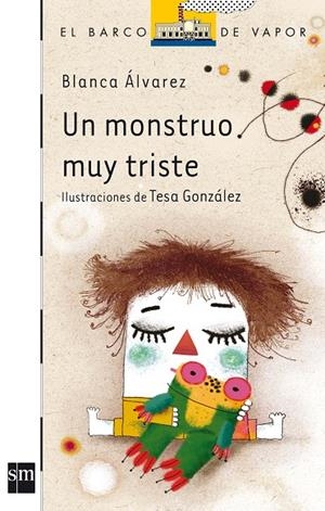 MONSTRUO MUY TRISTE, UN | 9788467552041 | ÁLVAREZ GONZÁLEZ, BLANCA