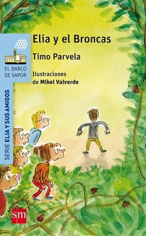 ELIA Y EL BRONCAS | 9788467592023 | PARVELA, TIMO