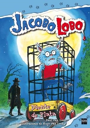 JACOBO LOBO 03 : DIENTE DE PLATA | 9788467541120 | VAN LOON, PAUL