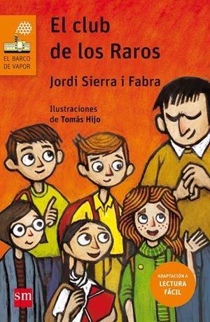 CLUB DE LOS RAROS, EL | 9788467595901 | SIERRA I FABRA, JORDI