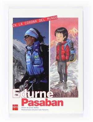 EDURNE PASABAN. EN LA CORONA DEL MUNDO | 9788467537055 | BALLAZ ZABALZA, JESÚS