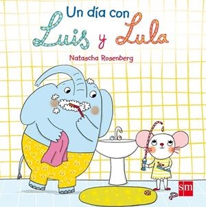 DIA CON LUIS Y LULA, UN | 9788467594324 | ROSENBERG, NATASCHA