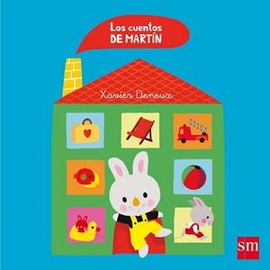 CUENTOS DE MARTIN, LOS | 9788467587685 | DENEUX, XAVIER