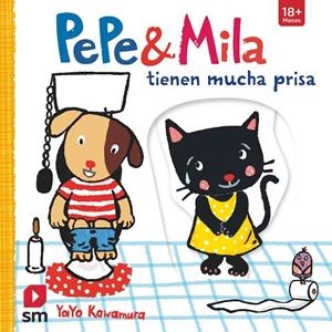 PEPE & MILA : TIENEN MUCHA PRISA | 9788467574692 | KAWAMURA, YAYO