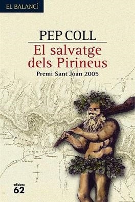 SALVATGE DELS PIRINEUS, EL | 9788429757040 | COLL, PEP
