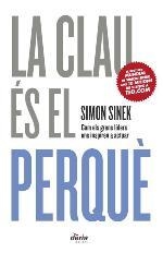 CLAU ES EL PERQUE, LA | 9788495400789 | SINEK, SIMON