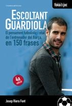 ESCOLTANT GUARDIOLA | 9788497915526 | RIERA FONT, JOSEP