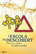 ESCOLA AL DESCOBERT, L' | 9788497914826 | LOPEZ MADRID, J.
