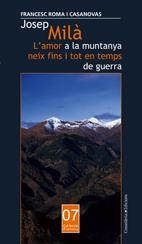 AMOR A LA MUNTANYA NEIX FINS I TOT EN TEMPS DE GUERRA, L' | 9788497913348 | ROMA, FRANCESC