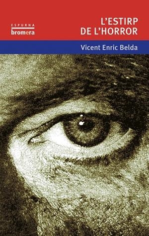 ESTIRP DE L'HORROR, L' | 9788476603604 | BELDA VICE, ENRIC