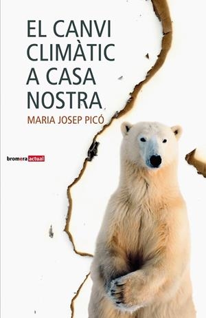 CANVI CLIMATIC A CASA NOSTRA, EL | 9788498242393 | PICO MARIA, JOSEP