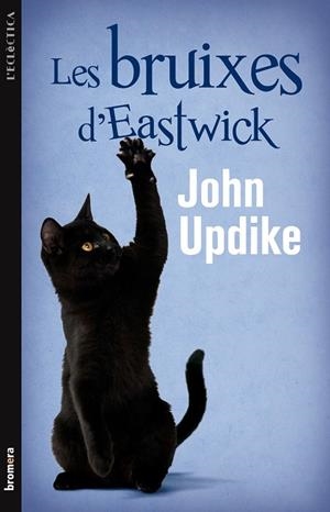BRUIXES D'EASTWICK, LES | 9788498248180 | UPDIKE, JOHN