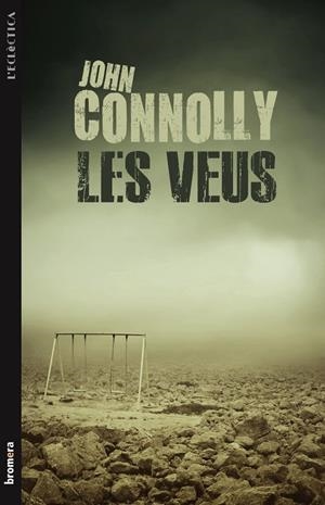 VEUS, LES | 9788498248548 | CONNOLLY, JOHN