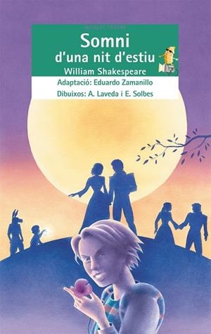 SOMNI D'UNA NIT D'ESTIU | 9788498242478 | SHAKESPEARE, WILLIAM / ZAMANILLO, EDUARDO