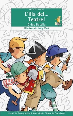 ILLA DEL... TEATRE, L' | 9788498246384 | BOTELLA MESTRES, DÍDAC