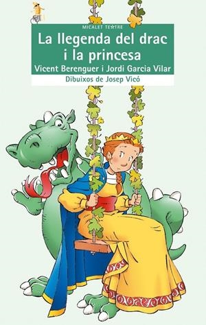 LLEGENDA DEL DRAC I LA PRINCESA, LA | 9788476602904 | BERENGUER MICÓ, VICENT / GARCIA VILAR, JORDI