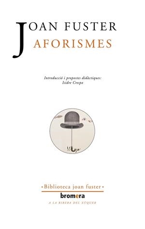 AFORISMES (JAUME FUSTER) | 9788476605554 | FUSTER, JOAN
