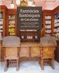 FARMACIES HISTORIQUES DE CATALUNYA | 9788496970151 | BANCELLS, CONSOL