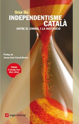 INDEPENDENTISME CATALA | 9788415002222 | ILLA, ORIOL