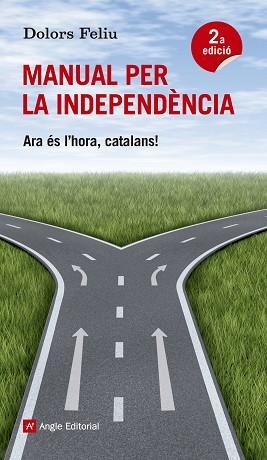 MANUAL PER LA INDEPENDÈNCIA | 9788415695189 | FELIU, DOLORS