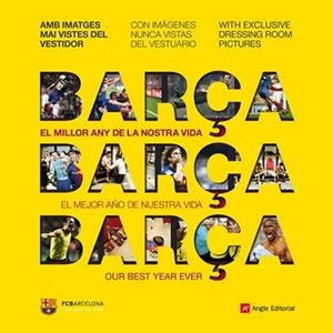 BARÇA EL MILLOR ANY DE LA NOSTRA VIDA | 9788492758654 | BARÇA