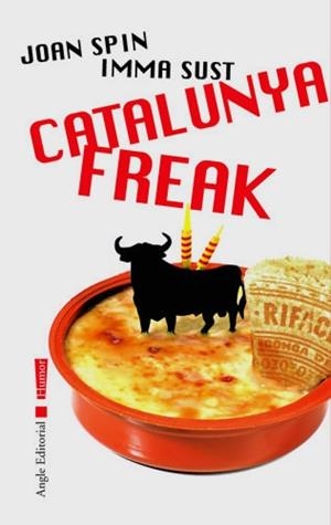CATALUNYA FREAK | 9788496103818 | SUST ALEMANY, IMMA / MARTÍNEZ ESPÍN, JOAN