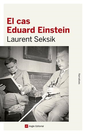 CAS EDUARD EINSTEIN, EL | 9788416139316 | SEKSIK, LAURENT