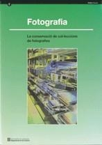 CONSERVACIO DE COL·LECCIONS DE FOTOGRAFIES, LA | 9788439367567 | FOTOGRAFIA