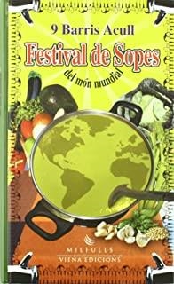 FESTIVAL DE SOPES DEL MON MUNDIAL | 9788483304693 | BARRIS, ACULL