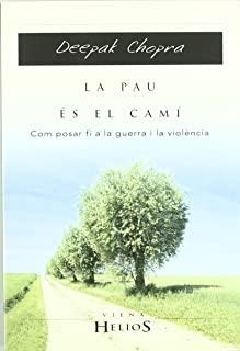 PAU ES EL CAMI, LA | 9788483303801 | CHOPRA, DEEPAK