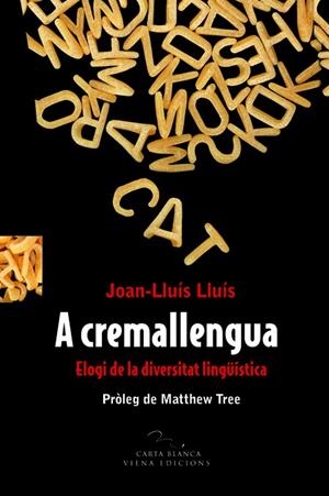 A CREMALLENGUA | 9788483306628 | LLUIS, JOAN LLUIS