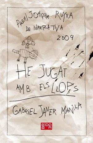HE JUGAT AMB ELS LLOPS | 9788424635190 | JANER MAILA, GABRIEL