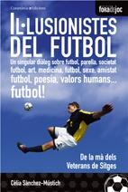 IL·LUSIONISTAS DEL FUTBOL | 9788497913157 | SANCHEZ-MUSTICH