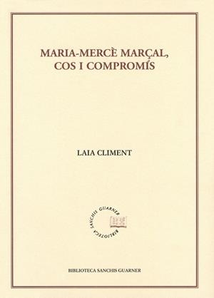 MARIA-MERCE MARÇAL COS I COMPROMIS | 9788484159940 | CLIMENT, LAIA