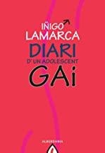 DIARI D'UN ADOLESCENT GAI | 9788498680591 | LAMARCA, IÑIGO