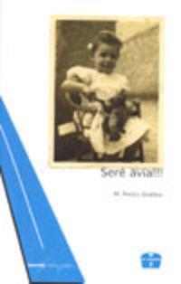 SERE AVIA!!! | 9788493608514 | GILBERGA, M. ANGELS