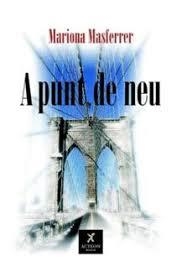 A PUNT DE NEU | 9788493503871 | MASFERRER, M.