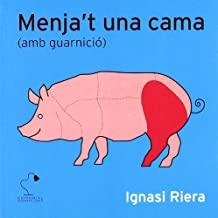 MENJA'T UNA CAMA AMB GUARNICIO | 9788495705372 | RIERA, IGNASI