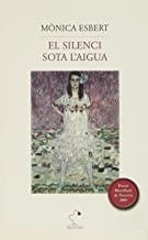 SILENCI SOTA L'AIGUA, EL | 9788495705686 | ESBERT, MONICA