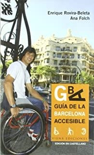 GUIA DE LA BARCELONA ACCESIBLE | 9788483303511 | ROVIRA / FOLCH