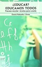 EDUCAR EDUCAMOS TODOS | 9788496754133 | RABADA, DAVID