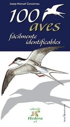 100 AVES FACILMENTE IDENTIFICABLES | 9788496754034 | CONCERNAU, JOSEP