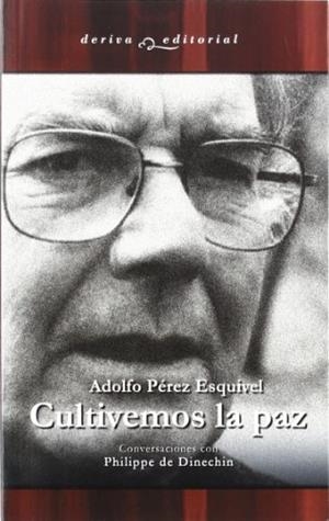 CULTIVEMOS LA PAZ | 9788487981357 | PEREZ ESQUIVEL, A.