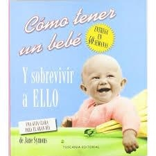 COMO TENER UN BEBE | 9788496123038 | SYMONS, JANE