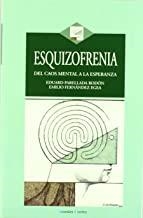 ESQUIZOFRENIA . DEL CAOS MENTAL A LA ESPERANZA | 9788496106178 | PARELLADA / FNDEZ