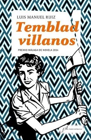 TEMBLAD VILLANOS | 9788496824690 | RUIZ, LUIS MANUEL